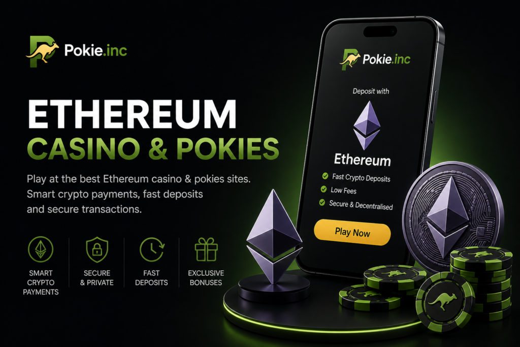Ethereum casino and pokies payment for secure crypto deposits